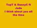 TopT & dannyC ft jade~Magic