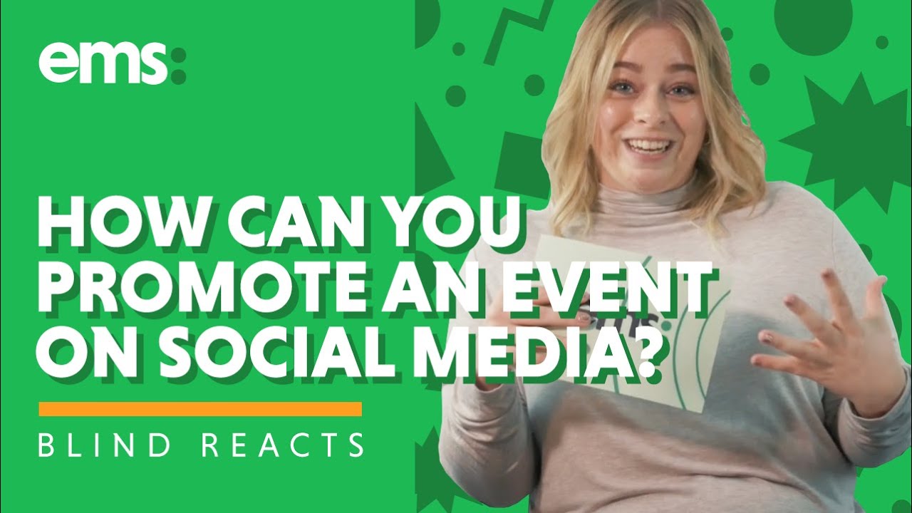 Blind React - How can you promote an event on social media?