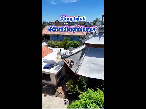 Giới thiệu công trình chống thấm mái nghiêng đến 45° cho 1 tịnh xá tại Tam Kỳ - Đà Nẵng