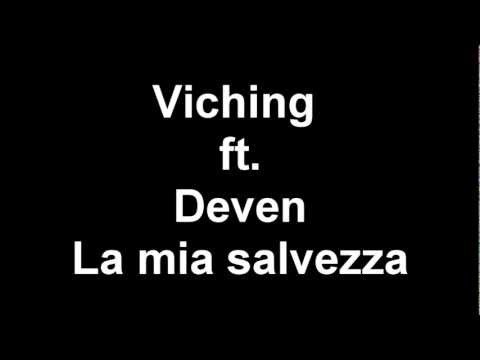 Viching feat. Deven - La Mia Salvezza
