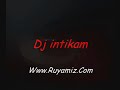 Dj intikam - Hasret KaLd?m  [ Www.Djintikam.Biz ]