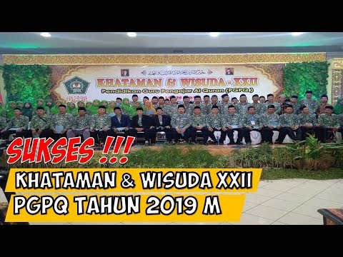 KHATAMAN DAN WISUDA KE-22 / PGPQ BMQ AT-TARTIL PUSAT JAWA TIMUR