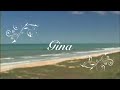 Gina - A Love Video