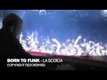 Born To Funk La Scoica Official Music Video and Lyrics