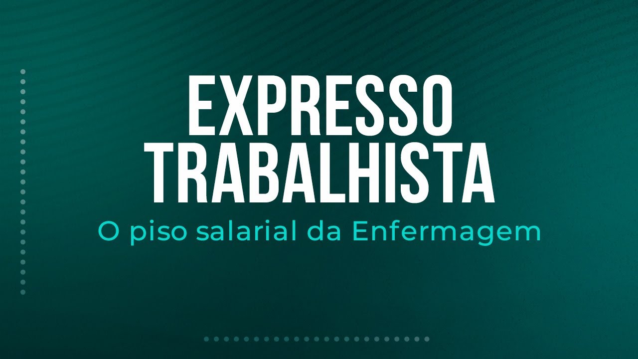 O Piso Salarial da Enfermagem