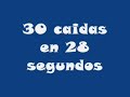 30 caidas en 32 segundos