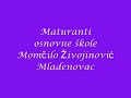 Dolazak - Maturanti OŠ. Momčilo Živojinović , Mladenovac