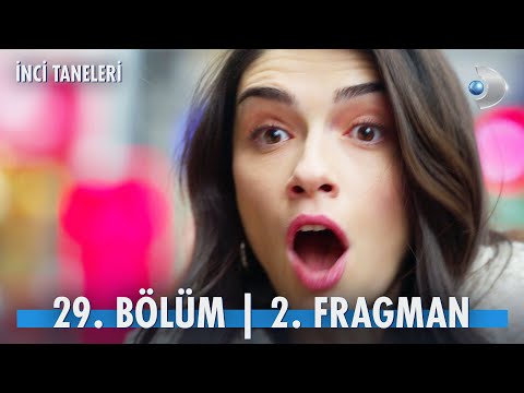 İnci Taneleri 29. Bölüm 2. Fragmanı                                                                                                                                                                                                                       