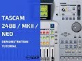 Tascam 2488 MKII Demonstration Tutorial Help
