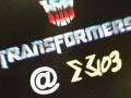 Transformers @ X103 Episode 2