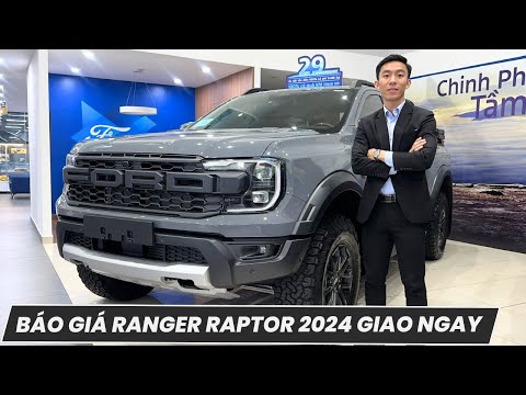 SIÊU BÁN TẢI RANGER RAPTOR 2024 ĐỦ MÀU GIAO NGAY GIÁ MỚI NHẤT
