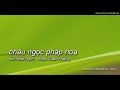 Châu ngọc Pháp Hoa - thơ Nhất Hạnh