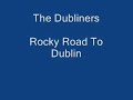Dubliners Rocky Road To Dublin Dubliners Rocky Road To Dublin