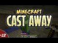Minecraft Cast Away #12 - Coordinated Attacks
