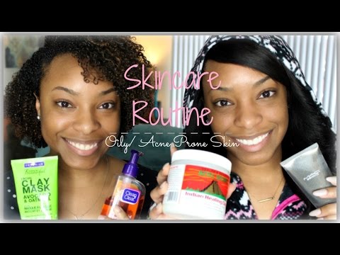 Skincare Routine: Oily/ Acne Prone Skin