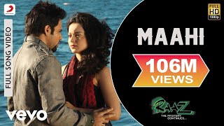 Maahi Full Video - Raaz 2Kangana RanautEmraan Hash