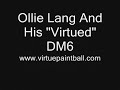 Virtue Board, Ollie Lang, And A DM6