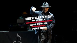 Poppin Zero – FREESTYLER’S NIGHT ANOTHER VOL.1 JUDGE SHOW