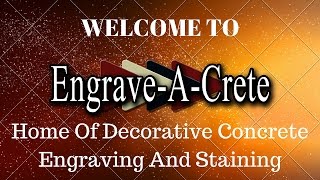 Welcome to Engrave-A-Crete