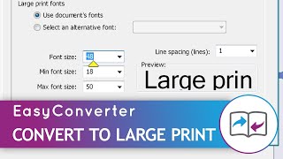 Learn Dolphin EasyConverter - Converting to Large Print