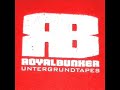 Royalbunker - R Zu Dem B (Justus Smexer Kid Kobra) Royalbunker - R Zu Dem B (Justus Smexer Kid Kobra)