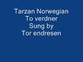 Tarzan norwegian - to verdner