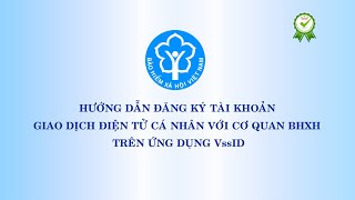 Hướng dẫn đăng ký tài khoản VssID