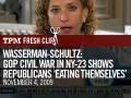 Wasserman-Schultz: GOP Civil War In NY-23 Shows Republicans 'Eating Themselves'