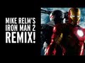MIKE RELM - THE IRON MAN 2 REMIX