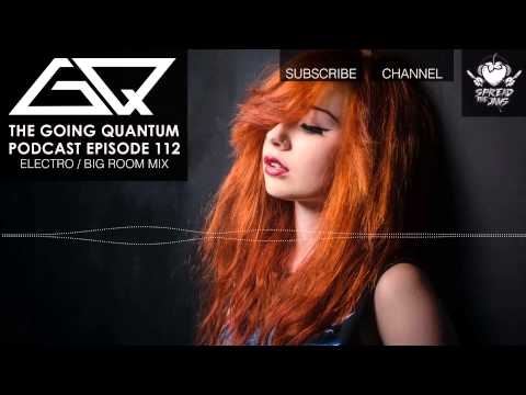 big room house - The Going Quantum Podcast is Free on iTunes! ○ http://bit.ly/GQPodcast Alternate Download Mirror: ○ http://goingquantum.ca/mirror Subscribe to Spread The Jam...