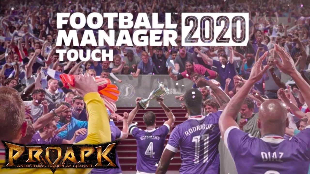 Football Manager Touch 2020 Gameplay Android Ios Proapk Android Ios Gameplay Download
