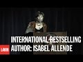A Talk by International Bestselling Novelist Isabel Allende