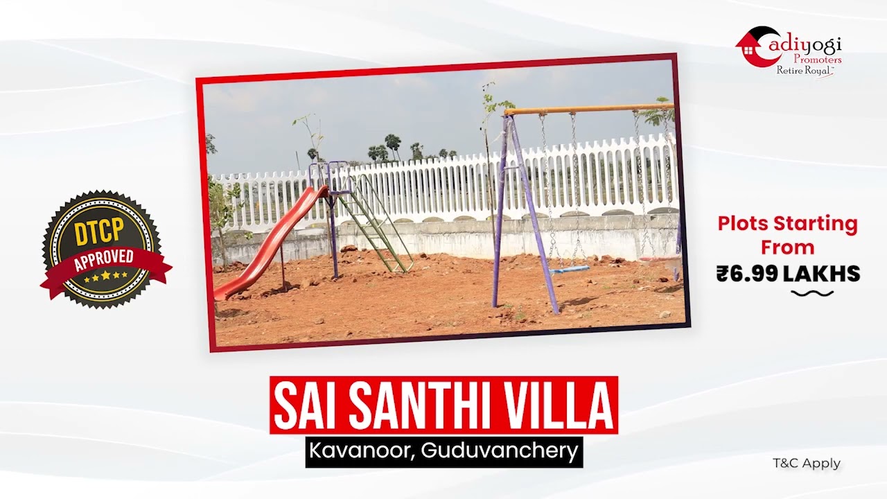 PERFECT TIME TO BUY YOUR DREAM PLOT | SAI SANTHI VILLA | ADIYOGI PROMOTERS