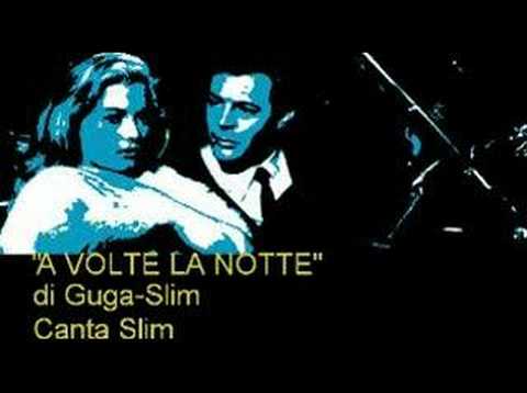 Slim - A volte la notte