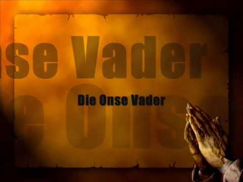 Die Onse Vader