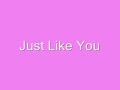 JustLikeYou
