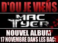 NOUVEAU MAC TYER D'OU JE VIENS 2008