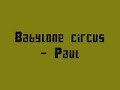 Babylone circus - Paul