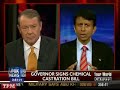 Gov. Bobby \"Chemical Castration\" Jindal (R-LA)