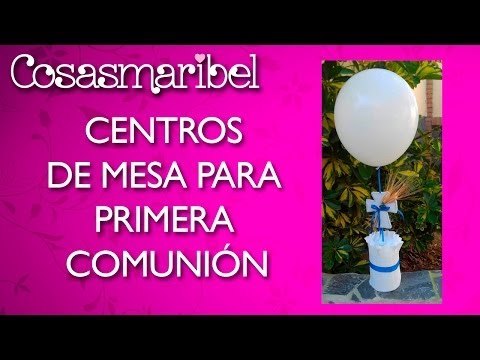 arreglos de primera comunión - Hola ¿qué tal?...en este video os muestro el paso a paso de como hacer un centro de mesa para decorar el salón el día de la primera comunión.Espero que os gu...