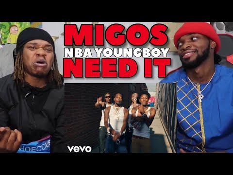 Migos - Need It ft. YoungBoy Never Broke Again (REACTION)