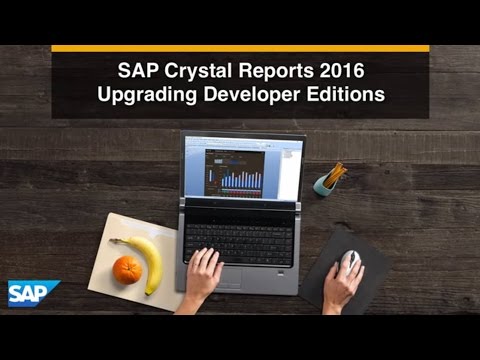 Crystal Reports 2016: Upgrading Developer Editions