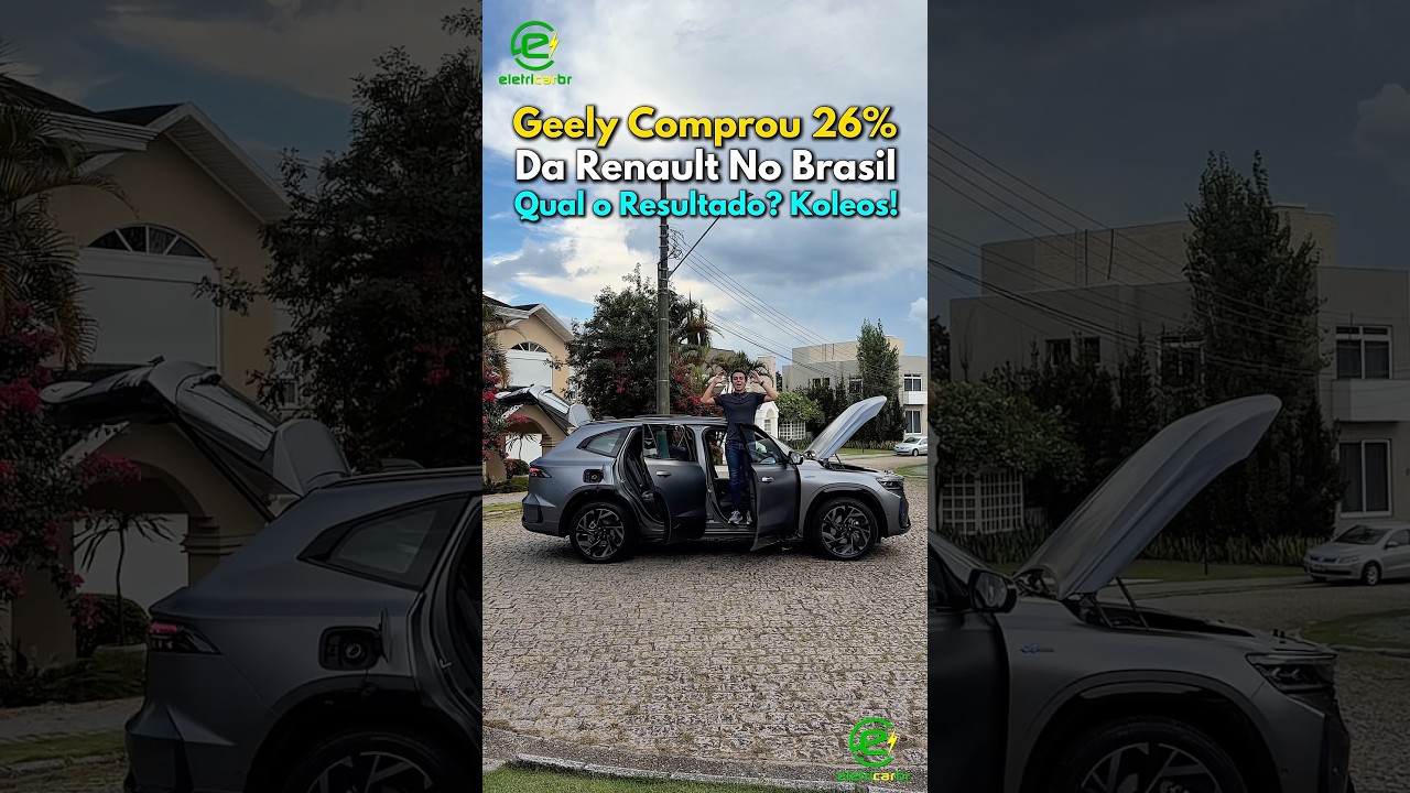 Geely Comprou 26% da Renault do Brasil + 34% da Renault na Coreia do Sul = Koleos?