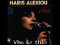 Haris Alexiou - Na Zisi I Na Pethano (Flamenco)