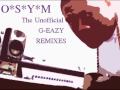G-Eazy-Intro (Remix ft OSYM)
