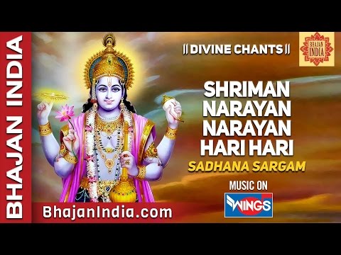 Shreeman Narayan Narayan Hari Hari - Hindu Chant - Devotional Songs