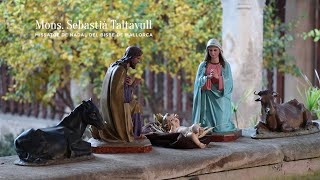Missatge de Nadal del Bisbe de Mallorca Mons. Sebastià Taltavull 2022 Missatge de Nadal del Bisbe de Mallorca Mons. Sebastià Taltavull 2022