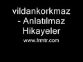 forumtr frmtr Vildan Anlat?lmaz Hikayeler