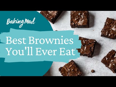 The BEST Brownies You'll Ever Eat | Baking Mad
