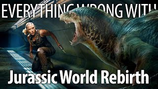 Everything Wrong With Jurassic World Rebirth In 17 Minutes Or Less
